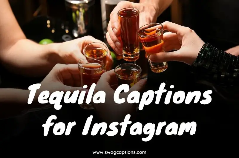Tequila Captions for Instagram