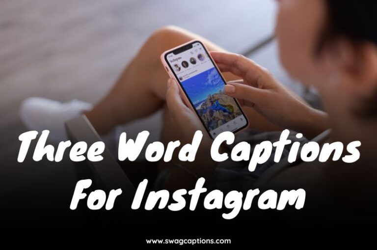 Three Word Captions For Instagram