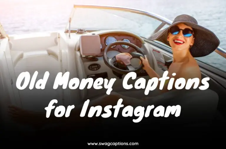 Old Money Captions for Instagram