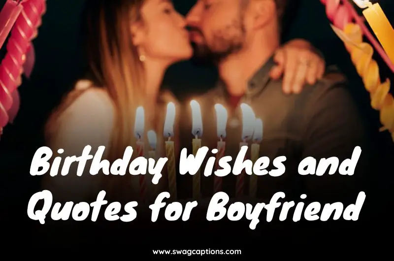 Birthday Wishes, Texts, and Quotes for Boyfriend