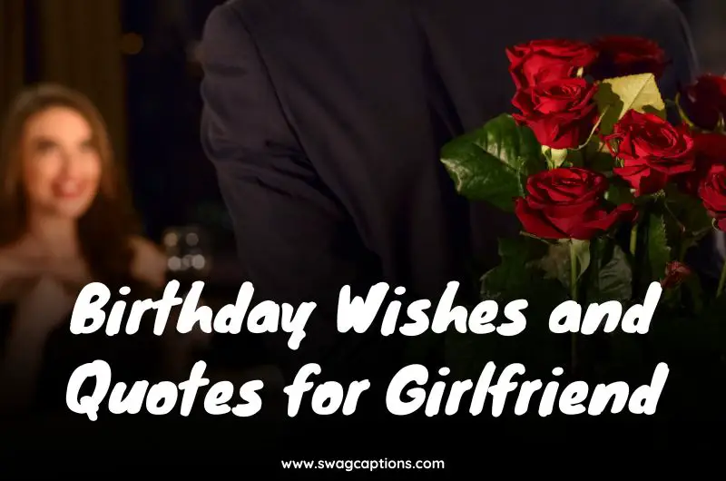 Birthday Wishes, Texts, and Quotes for Girlfriend