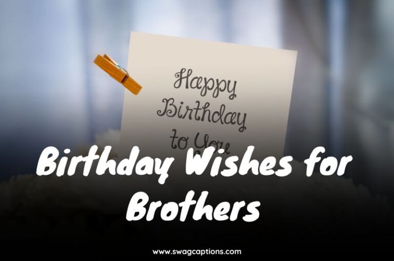 Birthday Wishes For Brothers: Quotes, Messages, & Captions