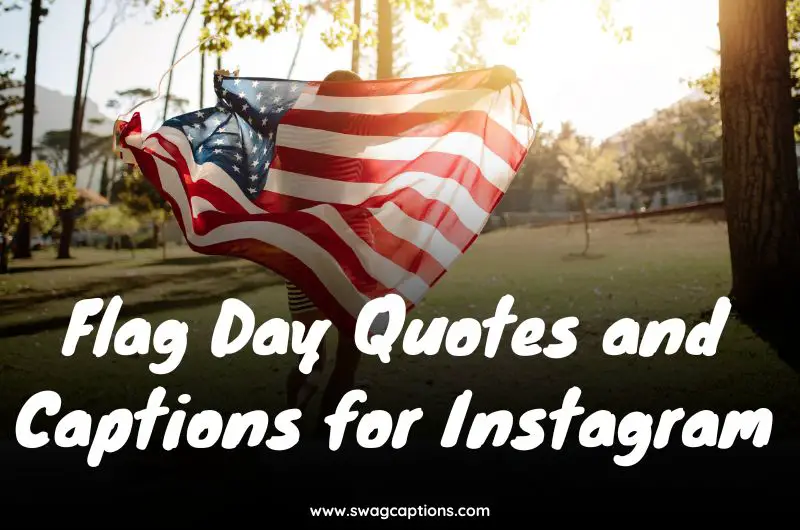 Flag Day Quotes and Captions for Instagram