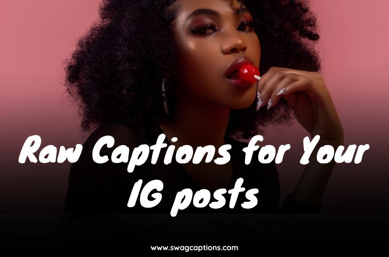 Raw Captions for Your IG Posts