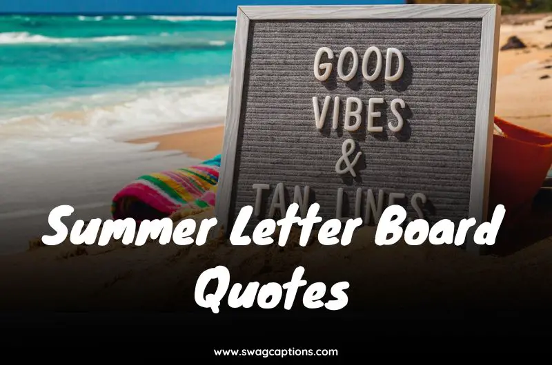 Summer Letter Board Quotes