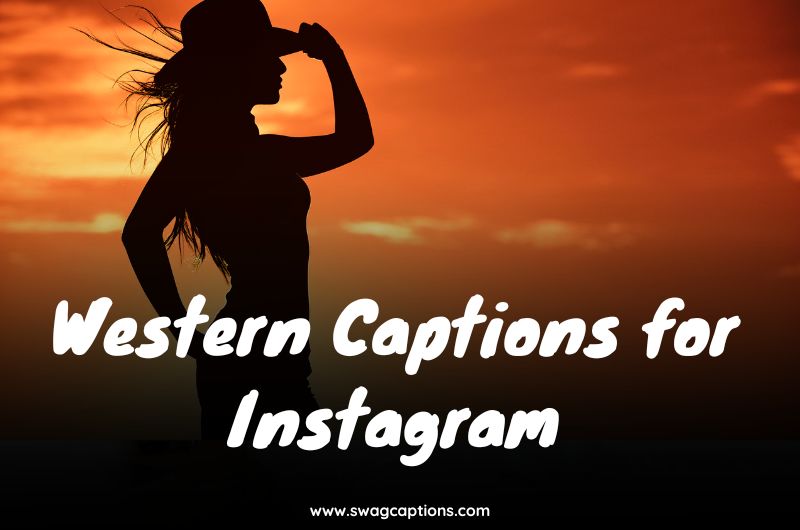 Western Captions for Instagram