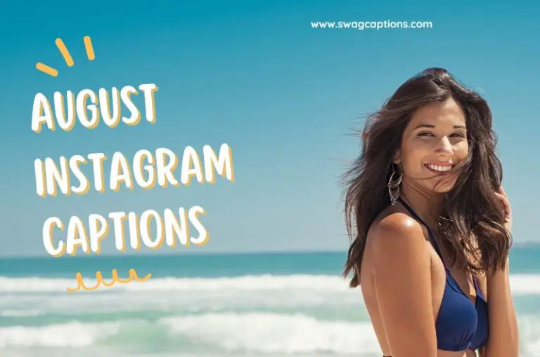 August Instagram Captions and Quotes