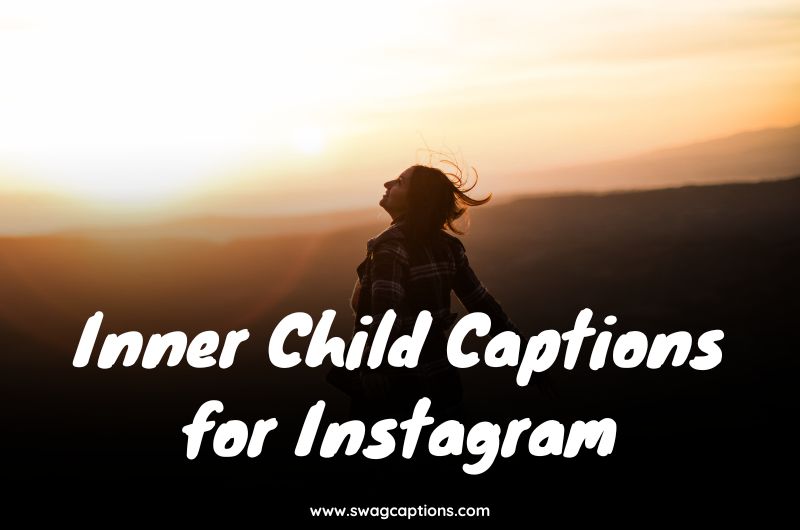 Inner Child Captions for Instagram