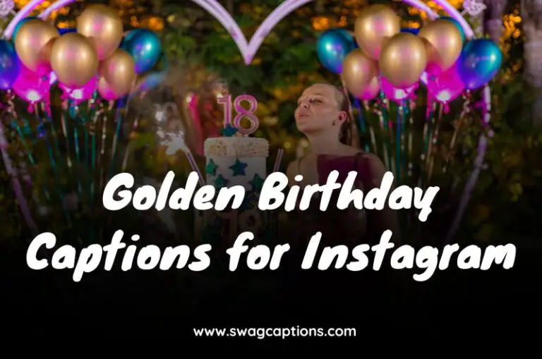 Golden Birthday Captions for Instagram