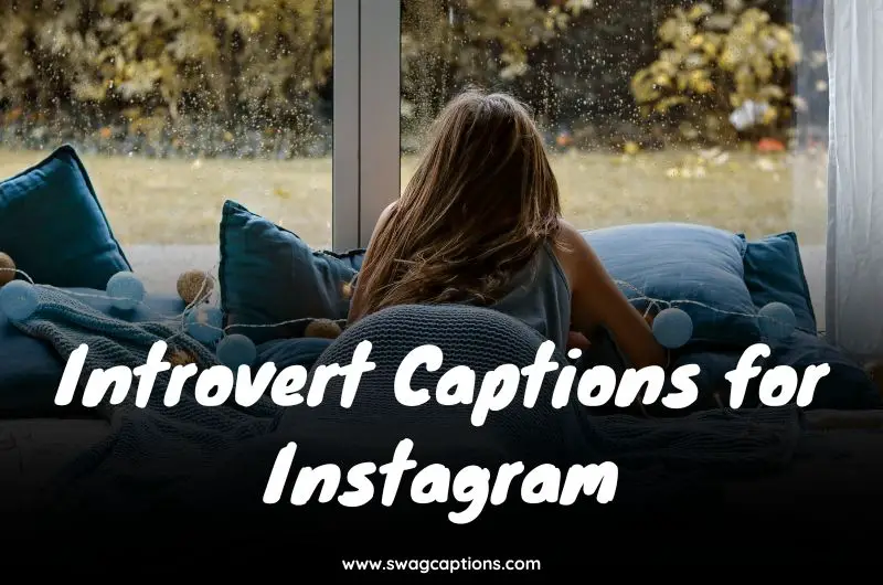 Introvert Captions for Instagram