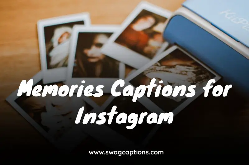 Memories Captions for Instagram That Ignite Nostalgia