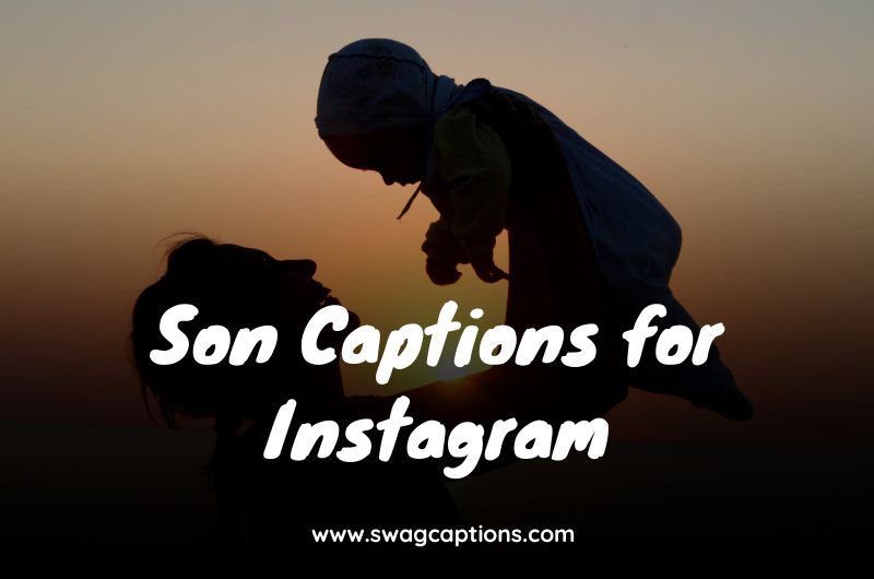 Son Captions for Instagram