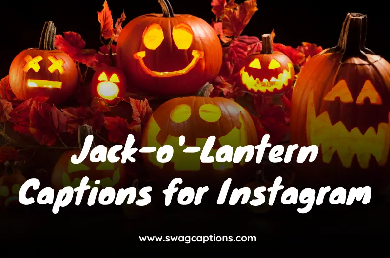 Jack-o'-Lantern Captions and Quotes for Instagram