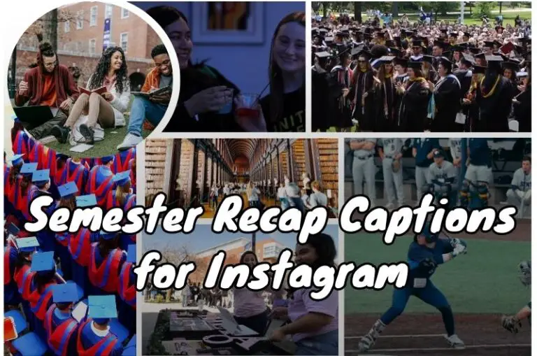 Semester Recap Captions for Instagram