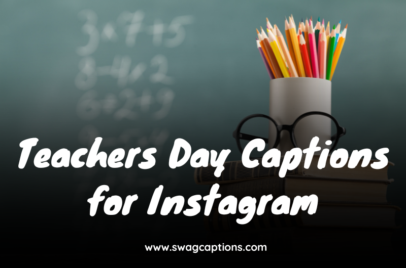 Teachers Day Captions for Instagram