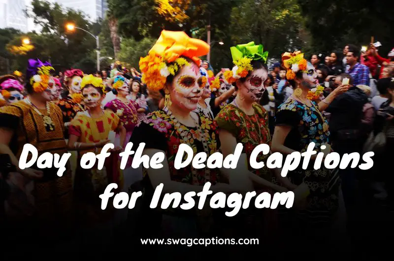 Day of the Dead Captions for Instagram