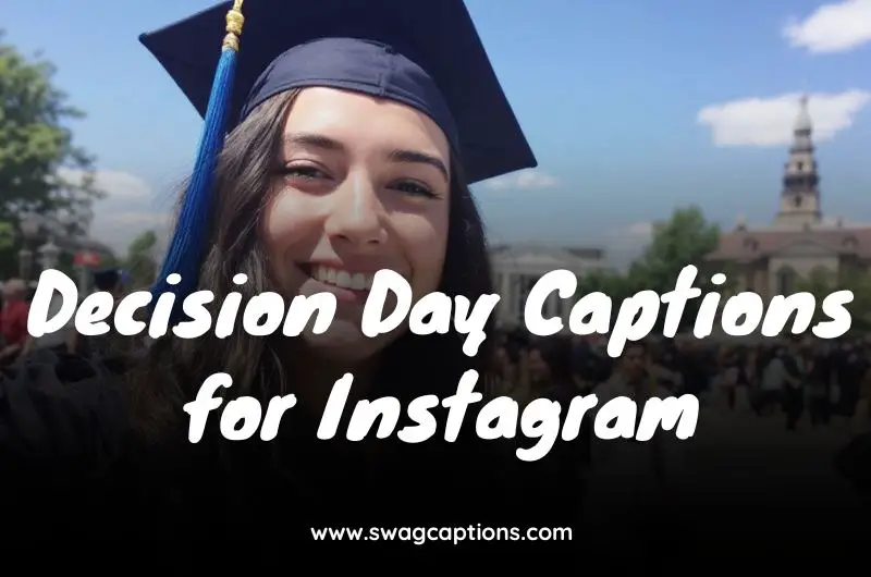 Decision Day Captions for Instagram