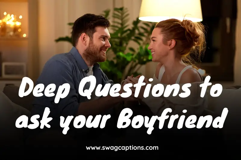 Deep Questions to ask your Boyfriend