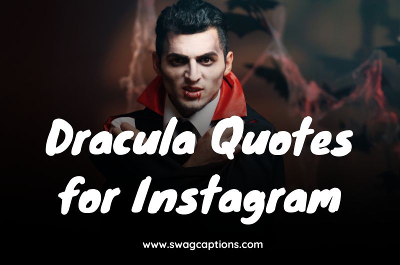 Dracula Quotes for Instagram