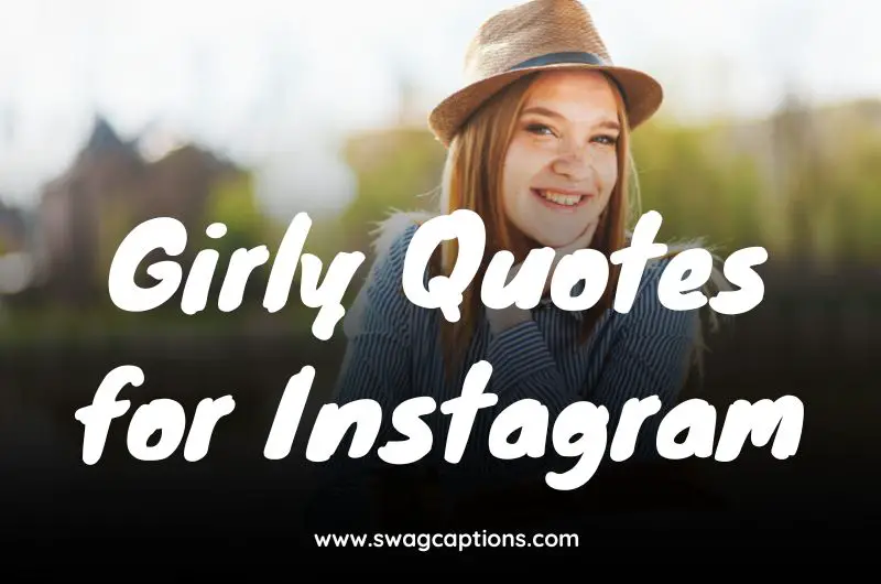 Girly Quotes for Instagram