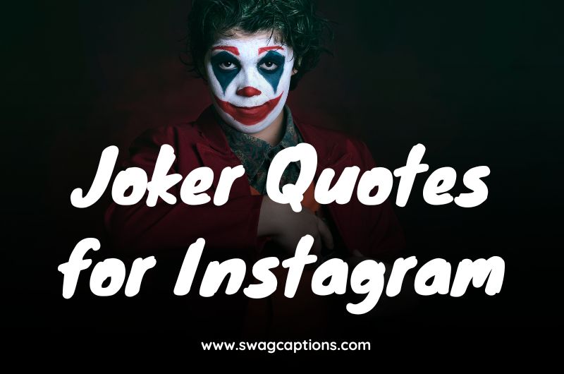 Joker Quotes for Instagram