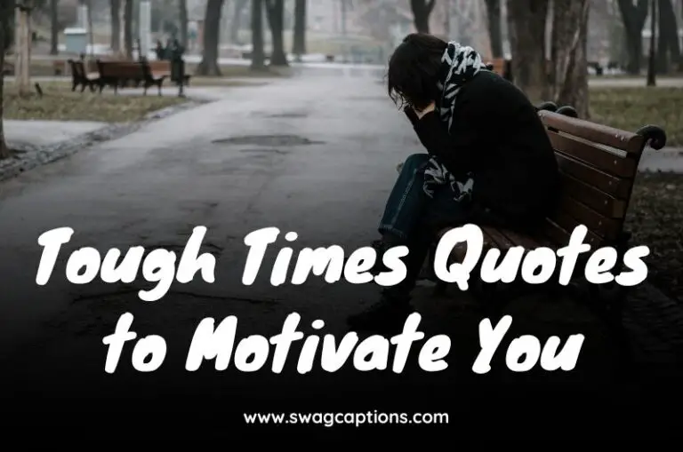 Tough Times Quotes to Motivate You