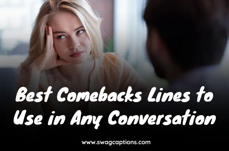 Best Comebacks Lines to Use in Any Conversation