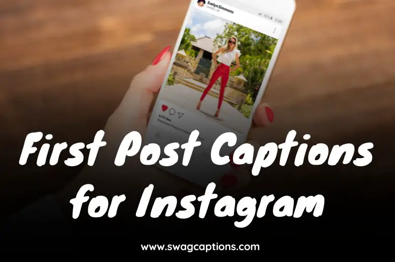 First Post Captions for Instagram