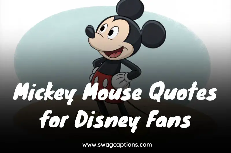 Mickey Mouse Quotes for Disney Fans