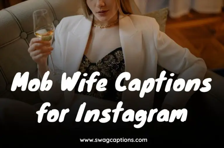 Mob Wife Captions for Instagram