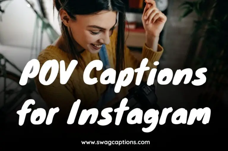 POV Captions for Instagram