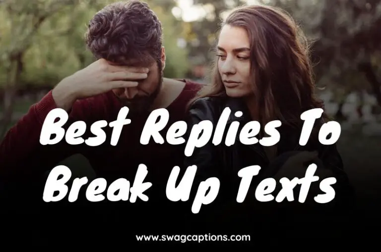 Replies To Break Up Texts