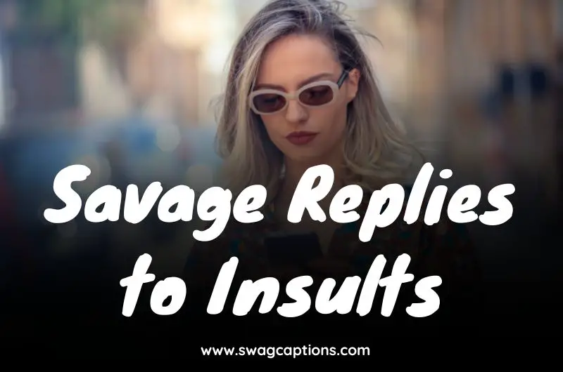 Savage Replies to Insults