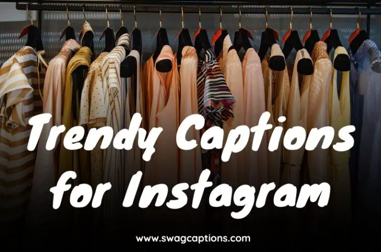 Trendy Captions for Instagram