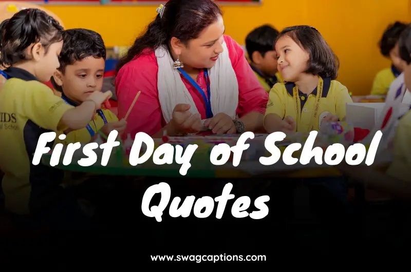 First Day of School Quotes