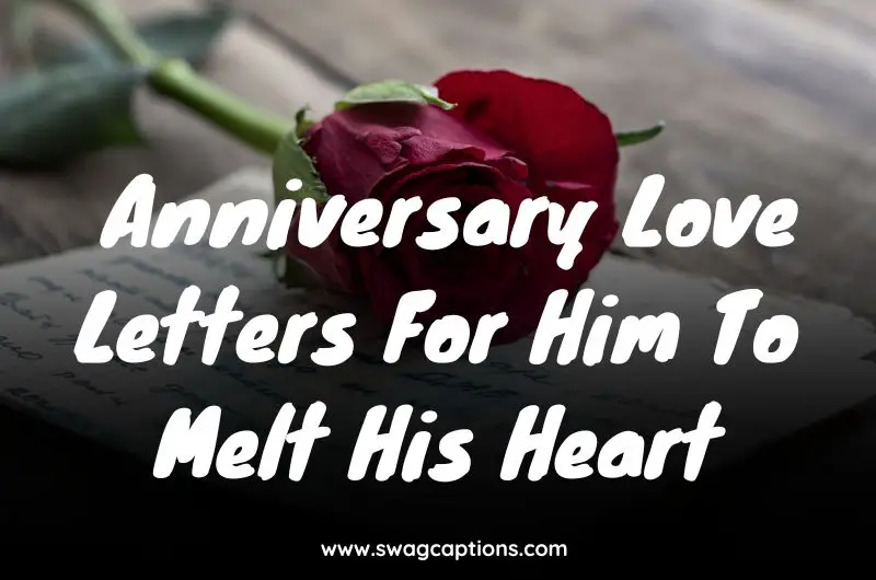 Heartfelt Anniversary Love Letters For Him To Melt His Heart