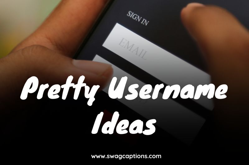 Pretty Username Ideas