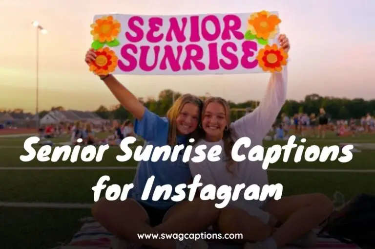 Senior Sunrise Captions for Instagram