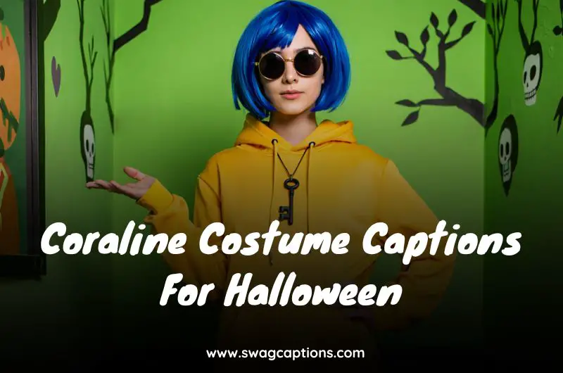 Coraline Costume Captions For Halloween