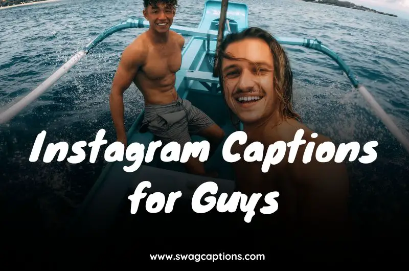 Instagram Captions for Guys