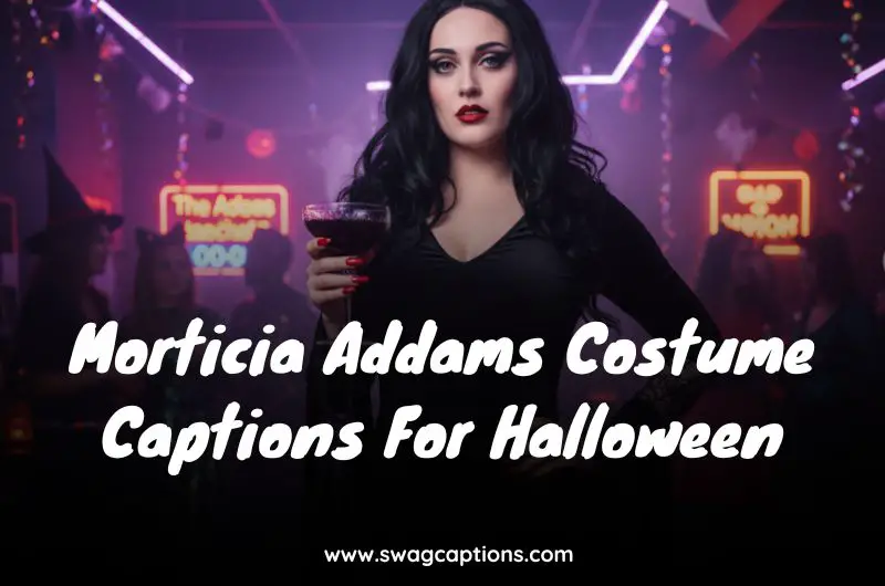 Morticia Addams Costume Captions For Halloween