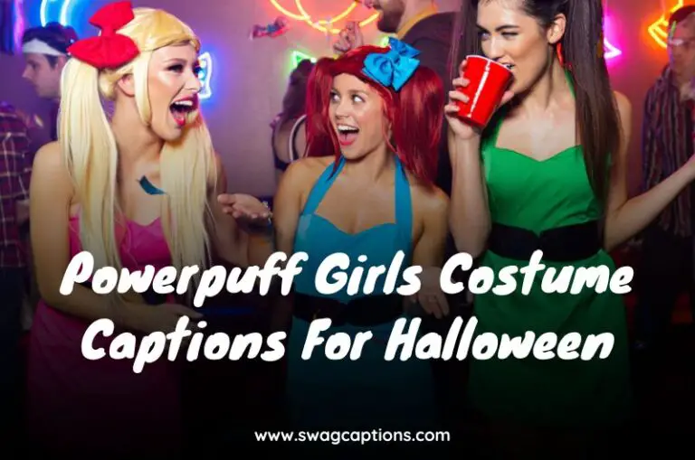 Powerpuff Girls Costume Captions For Halloween