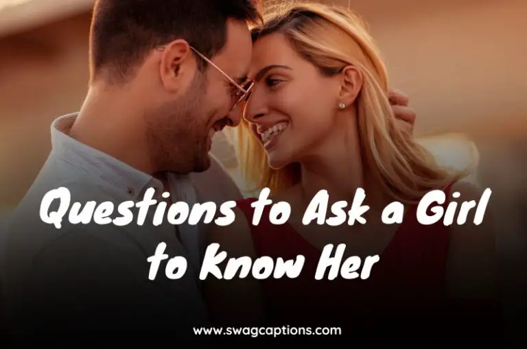 Questions to Ask a Girl to Know Her