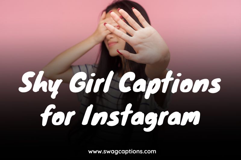 Shy Girl Captions for Instagram