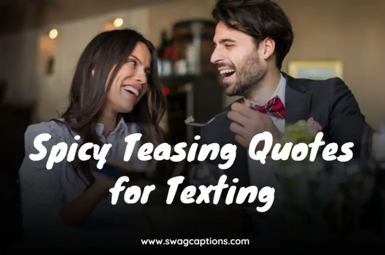 Spicy Teasing Quotes for Texting