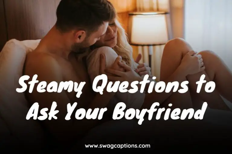 Steamy Questions to Ask Your Boyfriend