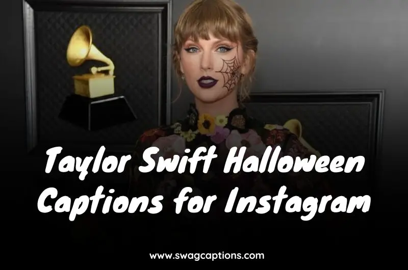 Taylor Swift Halloween Captions for Instagram