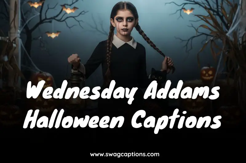 Wednesday Addams Halloween Captions