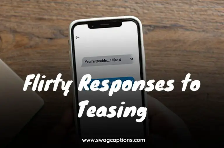 Flirty Responses to Teasing