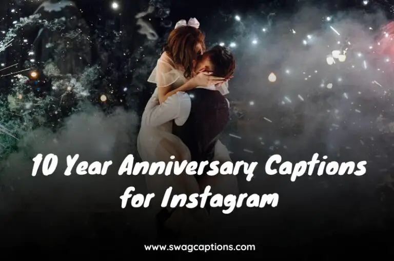 10 Year Anniversary Captions for Instagram